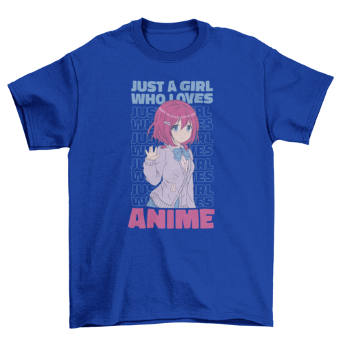 Anime girl quote t-shirt